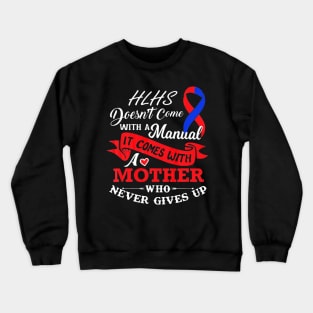 HLHS Awareness Support Shirt Awesome gift For Awesome Family Crewneck Sweatshirt